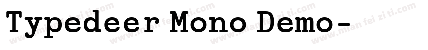 Typedeer Mono Demo字体转换
